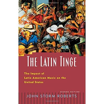 Storm The Latin Tinge: The Impact of Latin American Music on the United States - Preis vom 24.06.2026 19:44:00 h Storm The Latin Tinge: The Impact of Latin American Music on the United States - Preis vom 24.06.2026 19:44:00 h