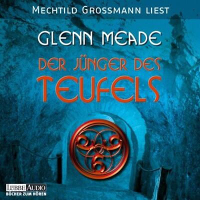Glenn Meade - Der Jünger des Teufels: gekürzte Romanfassung - Preis vom 22.09.2026 03:35:57 h Glenn Meade - Der Jünger des Teufels: gekürzte Romanfassung - Preis vom 22.09.2026 03:35:57 h