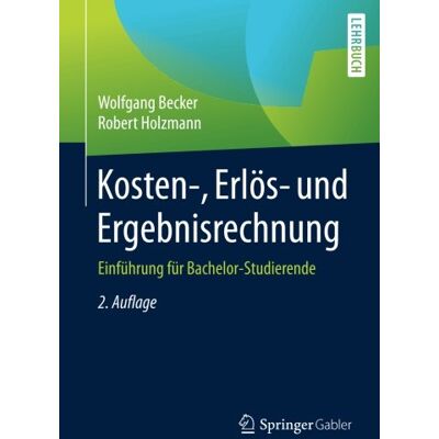 Becker Kosten-, Erlös- und Ergebnisrechnung: Einführung für Bachelor-Studierende - Preis vom 19.06.2026 05:29:47 h Becker Kosten-, Erlös- und Ergebnisrechnung: Einführung für Bachelor-Studierende - Preis vom 19.06.2026 05:29:47 h