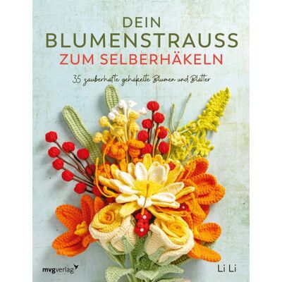 Li Li - Dein Blumenstrauß zum Selberhäkeln - Preis vom 24.06.2026 19:44:00 h Li Li - Dein Blumenstrauß zum Selberhäkeln - Preis vom 24.06.2026 19:44:00 h