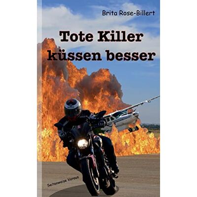Brita Tote Killer küssen besser - Preis vom 19.06.2026 05:29:47 h Brita Tote Killer küssen besser - Preis vom 19.06.2026 05:29:47 h