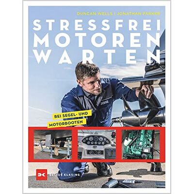Duncan Wells - Stressfrei Motoren warten: bei Segel- und Motorbooten - Preis vom 07.08.2026 11:47:26 h Duncan Wells - Stressfrei Motoren warten: bei Segel- und Motorbooten - Preis vom 07.08.2026 11:47:26 h