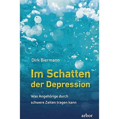 Dirk Biermann - Im Schatten der Depression: Was Angehörige durch schwere Zeiten tragen kann - Preis vom 17.06.2026 05:34:31 h Dirk Biermann - Im Schatten der Depression: Was Angehörige durch schwere Zeiten tragen kann - Preis vom 17.06.2026 05:34:31 h