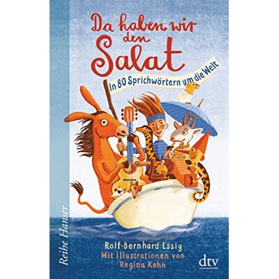 Rolf-Bernhard Essig - Da haben wir den Salat: In 80 Sprichwörtern um die Welt (Reihe Hanser) - Preis vom 24.06.2026 07:42:13 h Rolf-Bernhard Essig - Da haben wir den Salat: In 80 Sprichwörtern um die Welt (Reihe Hanser) - Preis vom 24.06.2026 07:42:13 h
