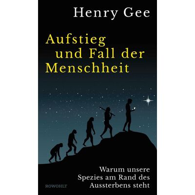 Henry Gee - Aufstieg und Fall der Menschheit: Warum unsere Spezies am Rand des Aussterbens steht - Preis vom 26.06.2026 19:40:26 h Henry Gee - Aufstieg und Fall der Menschheit: Warum unsere Spezies am Rand des Aussterbens steht - Preis vom 26.06.2026 19:40:26 h