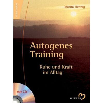 Marita Hennig - Autogenes Training, m. Audio-CD - Preis vom 20.06.2026 05:23:55 h Marita Hennig - Autogenes Training, m. Audio-CD - Preis vom 20.06.2026 05:23:55 h