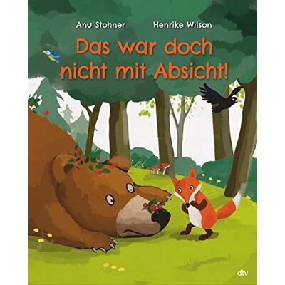 Anu Stohner - Das war doch nicht mit Absicht!: Liebevolles und witziges Bilderbuch ab 4 - Preis vom 24.06.2026 19:44:00 h Anu Stohner - Das war doch nicht mit Absicht!: Liebevolles und witziges Bilderbuch ab 4 - Preis vom 24.06.2026 19:44:00 h