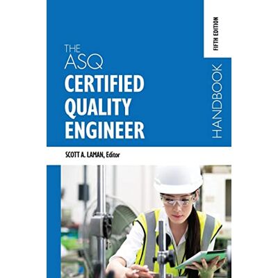Scott The ASQ Certified Quality Engineer Handbook, Fifth Edition - Preis vom 16.06.2026 05:30:18 h Scott The ASQ Certified Quality Engineer Handbook, Fifth Edition - Preis vom 16.06.2026 05:30:18 h