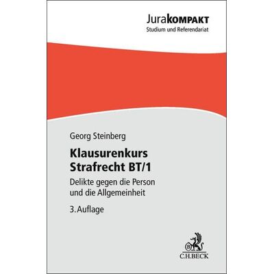 Georg Steinberg - Klausurenkurs Strafrecht BT/1: Delikte gegen die Person und die Allgemeinheit (Jura kompakt) - Preis vom 22.09.2026 03:35:57 h Georg Steinberg - Klausurenkurs Strafrecht BT/1: Delikte gegen die Person und die Allgemeinheit (Jura kompakt) - Preis vom 22.09.2026 03:35:57 h
