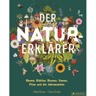 Helen Brown - Der Natur-Erklärer: Alles über Bäume, Blätter, Blumen, Samen, Pilze und die Jahreszeiten. Ein Sachbilderbuch für Kinder ab 5 Jahren - Preis vom 24.06.2026 07:42:13 h Helen Brown - Der Natur-Erklärer: Alles über Bäume, Blätter, Blumen, Samen, Pilze und die Jahreszeiten. Ein Sachbilderbuch für Kinder ab 5 Jahren - Preis vom 24.06.2026 07:42:13 h