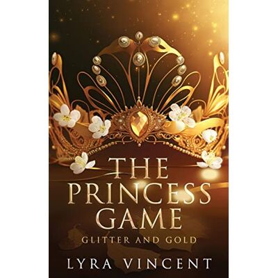 Vincent The Princess Game: Glitter and Gold - Preis vom 22.06.2026 23:23:57 h Vincent The Princess Game: Glitter and Gold - Preis vom 22.06.2026 23:23:57 h
