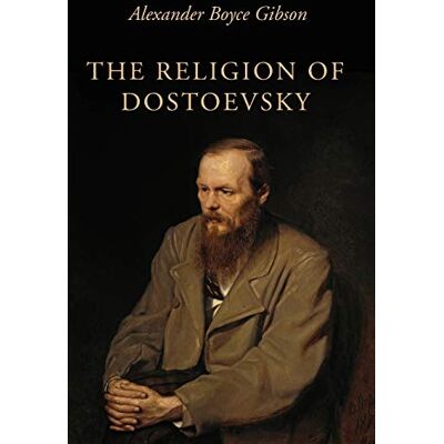 Gibson The Religion of Dostoevsky - Preis vom 19.06.2026 05:29:47 h Gibson The Religion of Dostoevsky - Preis vom 19.06.2026 05:29:47 h