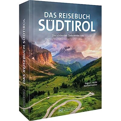 Hüsler, Eugen E. - Reise-Bildband Italien – Das Reisebuch Südtirol: Die schönsten Ziele entdecken – Highlights, Naturwunder und Traumtouren. Entdecken Sie die schönsten Plätze Südtirols mit diesem Best-of - Preis vom 24.06.2026 19:44:00 h Hüsler, Eugen E. - Reise-Bildband Italien – Das Reisebuch Südtirol: Die schönsten Ziele entdecken – Highlights, Naturwunder und Traumtouren. Entdecken Sie die schönsten Plätze Südtirols mit diesem Best-of - Preis vom 24.06.2026 19:44:00 h