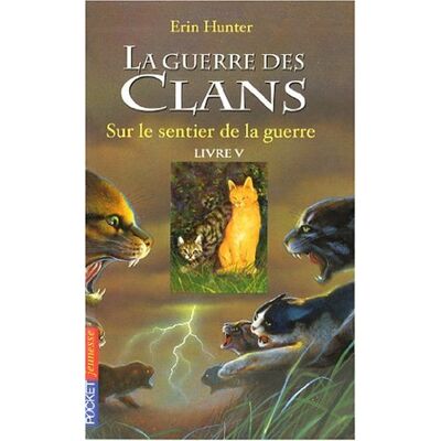 Hunter La guerre des clans : cycle 1. Vol. 5. Sur le sentier de la guerre - Preis vom 23.06.2026 11:45:09 h Hunter La guerre des clans : cycle 1. Vol. 5. Sur le sentier de la guerre - Preis vom 23.06.2026 11:45:09 h