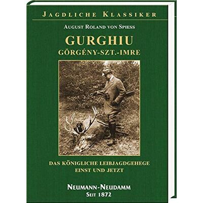Roland Gurghiu - Görgény-Szt.-Imre.: Das königliche Leibjagdgehege einst und jetzt. - Preis vom 24.06.2026 19:44:00 h Roland Gurghiu - Görgény-Szt.-Imre.: Das königliche Leibjagdgehege einst und jetzt. - Preis vom 24.06.2026 19:44:00 h