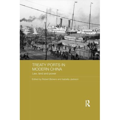 Jackson Treaty Ports in Modern China: Law, Land and Power (Routledge Studies in the Modern History of Asia) - Preis vom 16.06.2026 05:30:18 h Jackson Treaty Ports in Modern China: Law, Land and Power (Routledge Studies in the Modern History of Asia) - Preis vom 16.06.2026 05:30:18 h