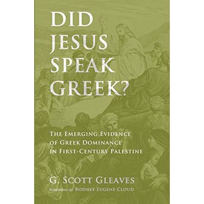 Scott Did Jesus Speak Greek?: The Emerging Evidence of Greek Dominance in First-Century Palestine - Preis vom 20.06.2026 05:23:55 h Scott Did Jesus Speak Greek?: The Emerging Evidence of Greek Dominance in First-Century Palestine - Preis vom 20.06.2026 05:23:55 h
