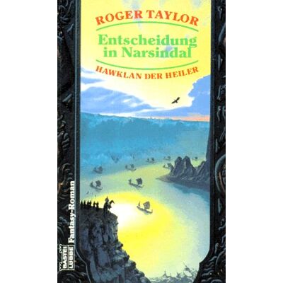 Taylor Hawklan der Heiler IV. Entscheidung in Narsindal. - Preis vom 24.06.2026 19:44:00 h Taylor Hawklan der Heiler IV. Entscheidung in Narsindal. - Preis vom 24.06.2026 19:44:00 h