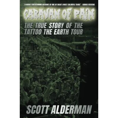 Scott Caravan of Pain: The True Story of the Tattoo the Earth Tour - Preis vom 20.06.2026 05:23:55 h Scott Caravan of Pain: The True Story of the Tattoo the Earth Tour - Preis vom 20.06.2026 05:23:55 h