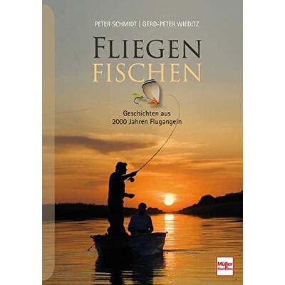 Peter Schmidt - FLIEGENFISCHEN: Geschichten aus 2000 Jahren Flugangeln - Preis vom 24.06.2026 19:44:00 h Peter Schmidt - FLIEGENFISCHEN: Geschichten aus 2000 Jahren Flugangeln - Preis vom 24.06.2026 19:44:00 h