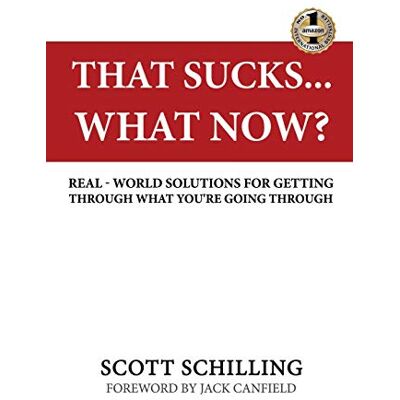 Scott THAT SUCKS - WHAT NOW?: Real-World Solutions for Getting Through What You're Going Through - Preis vom 20.06.2026 05:23:55 h Scott THAT SUCKS - WHAT NOW?: Real-World Solutions for Getting Through What You're Going Through - Preis vom 20.06.2026 05:23:55 h