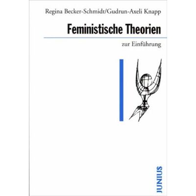 Becker Feministische Theorien zur Einführung - Preis vom 17.06.2026 05:34:31 h Becker Feministische Theorien zur Einführung - Preis vom 17.06.2026 05:34:31 h