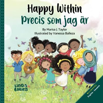 Taylor Happy within / Precis som jag är: English - Swedish Bilingual edition: A children´s book about race, diversity and self-love ages 2-6 - Preis vom 24.06.2026 19:44:00 h Taylor Happy within / Precis som jag är: English - Swedish Bilingual edition: A children´s book about race, diversity and self-love ages 2-6 - Preis vom 24.06.2026 19:44:00 h