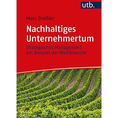 Marc Nachhaltiges Unternehmertum: Strategisches Management am Beispiel der Weinbranche - Preis vom 23.06.2026 11:45:09 h Marc Nachhaltiges Unternehmertum: Strategisches Management am Beispiel der Weinbranche - Preis vom 23.06.2026 11:45:09 h