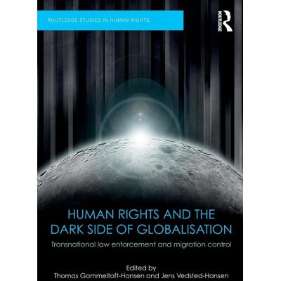 Hansen Human Rights and the Dark Side of Globalisation: Transnational law enforcement and migration control (Routledge Studies in Human Rights) - Preis vom 23.06.2026 11:45:09 h Hansen Human Rights and the Dark Side of Globalisation: Transnational law enforcement and migration control (Routledge Studies in Human Rights) - Preis vom 23.06.2026 11:45:09 h