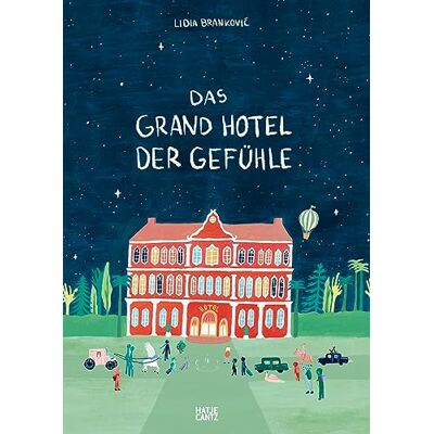 Lidia Brankovic - Das Grand Hotel der Gefühle - Preis vom 22.09.2026 03:35:57 h Lidia Brankovic - Das Grand Hotel der Gefühle - Preis vom 22.09.2026 03:35:57 h