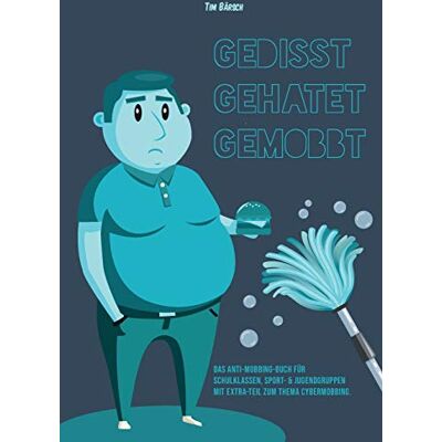 Tim Bärsch - Gedisst Gehatet Gemobbt: Das Anti-Mobbing-Buch für Schulklassen, Sport- und Jugendgruppen mit Extrateil zum Thema Cybermobbing - Preis vom 23.06.2026 11:45:09 h Tim Bärsch - Gedisst Gehatet Gemobbt: Das Anti-Mobbing-Buch für Schulklassen, Sport- und Jugendgruppen mit Extrateil zum Thema Cybermobbing - Preis vom 23.06.2026 11:45:09 h