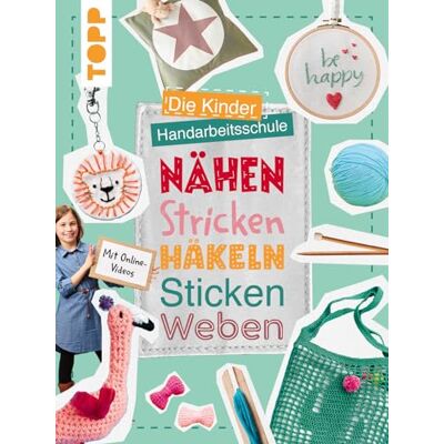Ina Andresen - Die Kinder-Handarbeitsschule: Nähen, Stricken, Häkeln, Sticken, Weben: Mit Online-Videos zu allen Handarbeitstechniken - Preis vom 18.06.2026 05:44:55 h Ina Andresen - Die Kinder-Handarbeitsschule: Nähen, Stricken, Häkeln, Sticken, Weben: Mit Online-Videos zu allen Handarbeitstechniken - Preis vom 18.06.2026 05:44:55 h