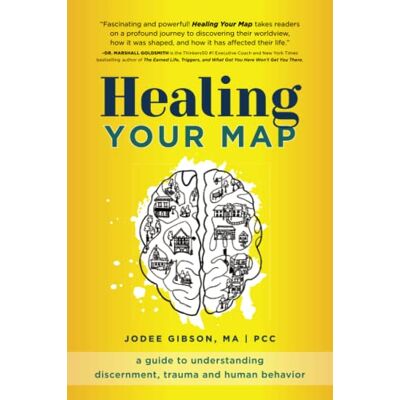 Gibson Healing Your Map: A Guide to Understanding Discernment, Trauma and Human Behavior - Preis vom 18.06.2026 05:44:55 h Gibson Healing Your Map: A Guide to Understanding Discernment, Trauma and Human Behavior - Preis vom 18.06.2026 05:44:55 h