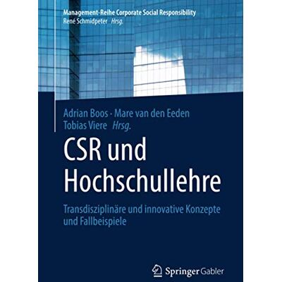 Boos CSR und Hochschullehre: Transdisziplinäre und innovative Konzepte und Fallbeispiele (Management-Reihe Corporate Social Responsibility) - Preis vom 18.06.2026 05:44:55 h Boos CSR und Hochschullehre: Transdisziplinäre und innovative Konzepte und Fallbeispiele (Management-Reihe Corporate Social Responsibility) - Preis vom 18.06.2026 05:44:55 h