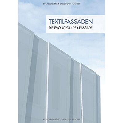 Roland Textilfassaden: Die Evolution der Fassade - Preis vom 23.06.2026 11:45:09 h Roland Textilfassaden: Die Evolution der Fassade - Preis vom 23.06.2026 11:45:09 h
