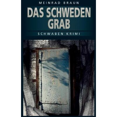 Braun Das Schwedengrab - Preis vom 07.08.2026 11:47:26 h Braun Das Schwedengrab - Preis vom 07.08.2026 11:47:26 h