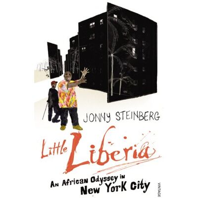Jonny Steinberg - Little Liberia: An African Odyssey in New York City - Preis vom 22.09.2026 03:35:57 h Jonny Steinberg - Little Liberia: An African Odyssey in New York City - Preis vom 22.09.2026 03:35:57 h