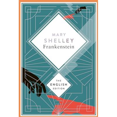 Mary Shelley - Shelley - Frankenstein, or the Modern Prometheus. 1831 revised english Edition: A special edition hardcover with silver foil embossing. (The English Edition, Band 4) - Preis vom 17.06.2026 05:34:31 h Mary Shelley - Shelley - Frankenstein, or the Modern Prometheus. 1831 revised english Edition: A special edition hardcover with silver foil embossing. (The English Edition, Band 4) - Preis vom 17.06.2026 05:34:31 h