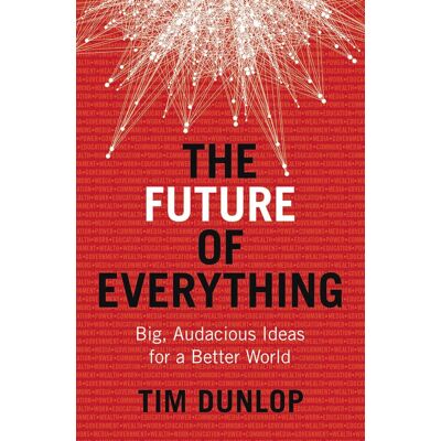 Dunlop The Future of Everything: Big, Audacious Ideas for a Better World - Preis vom 22.06.2026 23:23:57 h Dunlop The Future of Everything: Big, Audacious Ideas for a Better World - Preis vom 22.06.2026 23:23:57 h