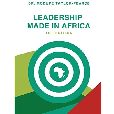 Taylor Leadership Made in Africa: An Anthology of Leadership Articles and Perspectives for Practitioners - Preis vom 24.06.2026 19:44:00 h Taylor Leadership Made in Africa: An Anthology of Leadership Articles and Perspectives for Practitioners - Preis vom 24.06.2026 19:44:00 h