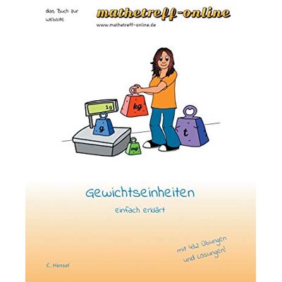 Hensel Gewichtseinheiten: einfach erklärt (das Buch zur Website) - Preis vom 24.06.2026 07:42:13 h Hensel Gewichtseinheiten: einfach erklärt (das Buch zur Website) - Preis vom 24.06.2026 07:42:13 h