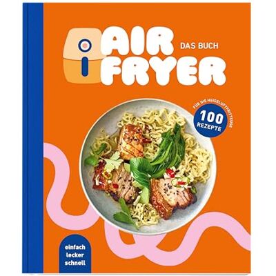 EDEKA - Air Fryer - Das Buch. 100 leckere Rezepte für den Air Fryer: Von knusprigen Snacks über herzhafte Hauptgerichte bis hin zu süßen Desserts.: Ein Korb, viele Möglichkeiten - Preis vom 16.06.2026 05:30:18 h EDEKA - Air Fryer - Das Buch. 100 leckere Rezepte für den Air Fryer: Von knusprigen Snacks über herzhafte Hauptgerichte bis hin zu süßen Desserts.: Ein Korb, viele Möglichkeiten - Preis vom 16.06.2026 05:30:18 h