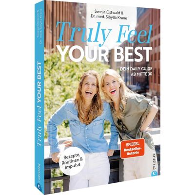 Svenja Ostwald - Truly Feel Your Best: Dein Daily Guide ab Mitte 30. Rezepte, Routinen und Impulse für eine Hormonbalance in der Perimenopause und Menopause. - Preis vom 07.08.2026 11:47:26 h Svenja Ostwald - Truly Feel Your Best: Dein Daily Guide ab Mitte 30. Rezepte, Routinen und Impulse für eine Hormonbalance in der Perimenopause und Menopause. - Preis vom 07.08.2026 11:47:26 h