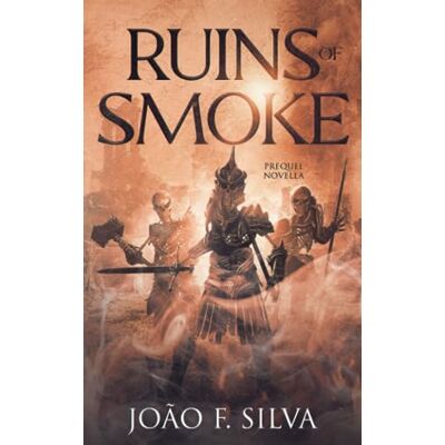 Silva Ruins of Smoke: An Epic Fantasy Adventure: (The Smokesmiths Book 0.5) - Preis vom 23.06.2026 11:45:09 h Silva Ruins of Smoke: An Epic Fantasy Adventure: (The Smokesmiths Book 0.5) - Preis vom 23.06.2026 11:45:09 h