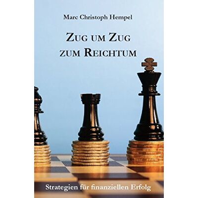Marc Zug um Zug zum Reichtum: Strategien für finanziellen Erfolg - Preis vom 20.06.2026 05:23:55 h Marc Zug um Zug zum Reichtum: Strategien für finanziellen Erfolg - Preis vom 20.06.2026 05:23:55 h
