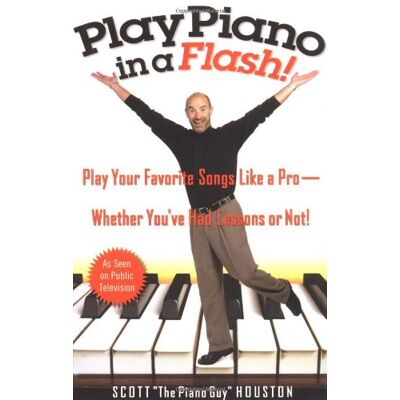 Scott Play Piano in a Flash!: Play Your Favorite Songs Like a Pro -- Whether You've Had Lessons or Not! - Preis vom 16.06.2026 05:30:18 h Scott Play Piano in a Flash!: Play Your Favorite Songs Like a Pro -- Whether You've Had Lessons or Not! - Preis vom 16.06.2026 05:30:18 h