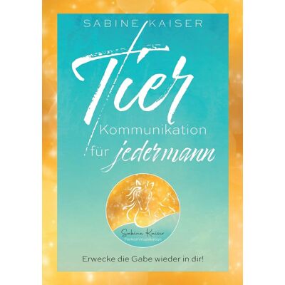 Kaiser Tierkommunikation für jedermann: Erwecke die Gabe wieder in dir! Die verborgene Sprache der Tiere verstehen - Preis vom 24.06.2026 07:42:13 h Kaiser Tierkommunikation für jedermann: Erwecke die Gabe wieder in dir! Die verborgene Sprache der Tiere verstehen - Preis vom 24.06.2026 07:42:13 h