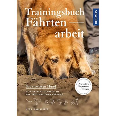 Fallscheer, Ute C. - Trainingsbuch Fährtenarbeit: Vom ersten Suchfeld bis zur erfolgreichen Prüfung (Praxiswissen Hund) - Preis vom 07.08.2026 11:47:26 h Fallscheer, Ute C. - Trainingsbuch Fährtenarbeit: Vom ersten Suchfeld bis zur erfolgreichen Prüfung (Praxiswissen Hund) - Preis vom 07.08.2026 11:47:26 h