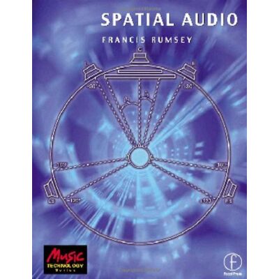 Francis Rumsey - Spatial Audio (Music Technology Series) - Preis vom 16.06.2026 05:30:18 h Francis Rumsey - Spatial Audio (Music Technology Series) - Preis vom 16.06.2026 05:30:18 h