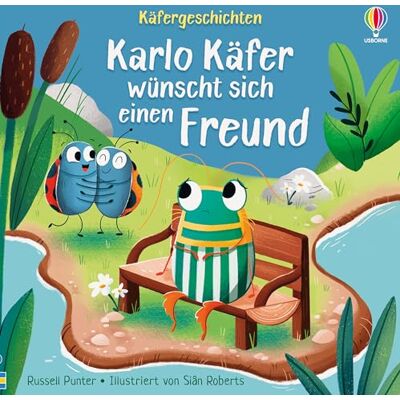 Käfergeschichten: Karlo Käfer wünscht sich einen Freund: Bilderbuch zum Thema Freundschaft – ab 2 Jahren - Preis vom 07.08.2026 11:47:26 h Käfergeschichten: Karlo Käfer wünscht sich einen Freund: Bilderbuch zum Thema Freundschaft – ab 2 Jahren - Preis vom 07.08.2026 11:47:26 h